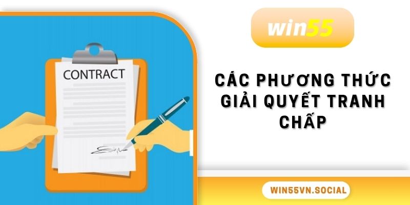 Các phương thức giải quyết tranh chấp