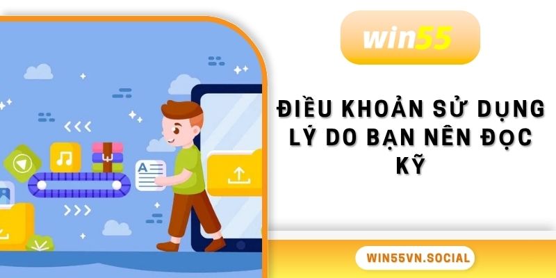 Điều khoản sử dụng cùng lý do bạn nên đọc kỹ